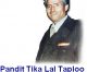 Homage to Pandit Tika Lal Taplooâ€™s on the 23rd year of Martyrdom